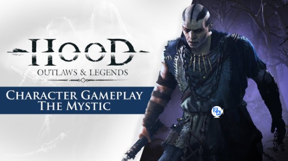 Hood Outlaws & Legends trailer gameplay | Hood : Outlaws & Legends – Découvrez la classe du « Mystic » et une vue d’ensemble du gameplay