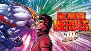 No More Heroes III | No More Heroes III – Une nouvelle vidéo pour le futur hit du Studio Grasshopper Manufacture