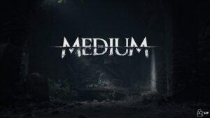 The Medium